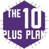 The 10 Plus Plan
